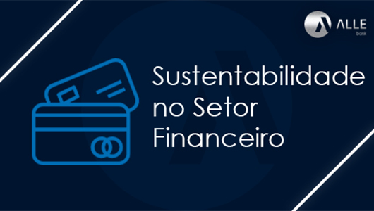 Sustentabilidade no Setor Financeiro